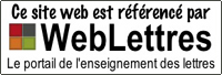 Site
référencé par WebLettres