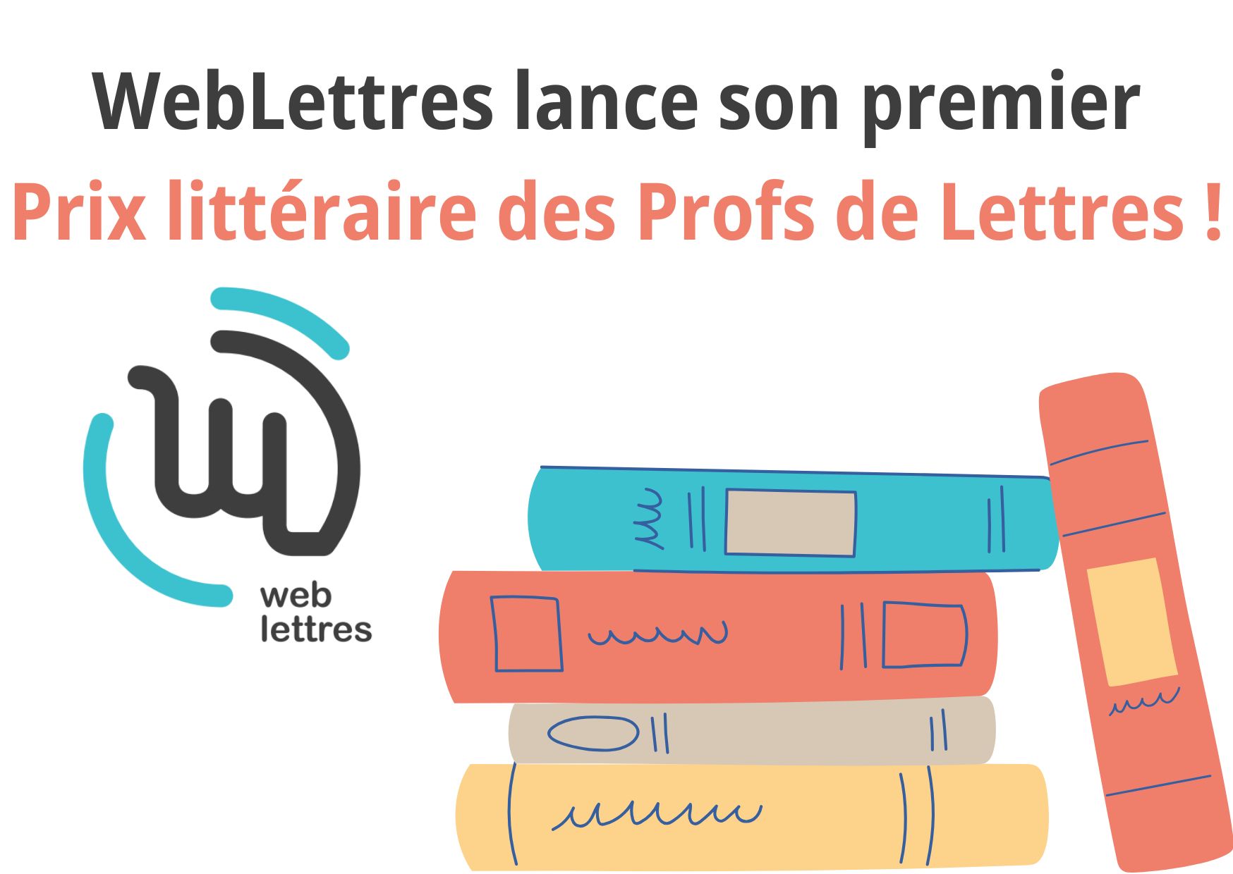WebLettres lance son 1er prix littéraire des profs de lettres !